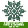 8 Inch Green Glitter Snowflake 12 Per Set -Winter Decor Hub m101604