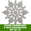 8 Inch Silver Glitter Snowflake Set Of 12 -Winter Decor Hub m101607